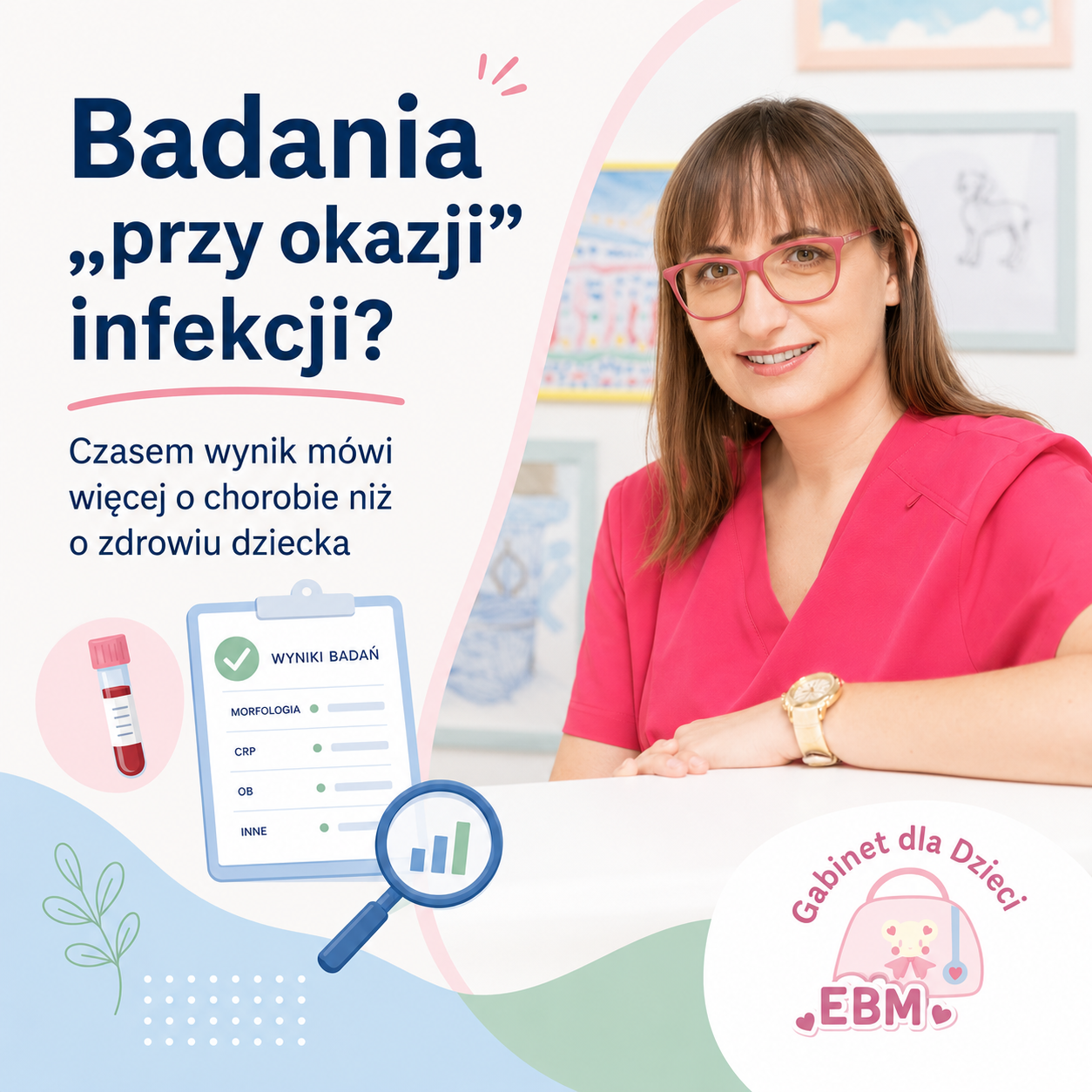 Badania w czasie infekcji mogą wprowadzać w błąd.